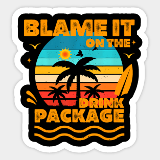 Blame It On The Cruise Package Cruise Sticker